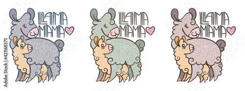 Llama Mama. Set of cute curly llamas mom with baby. Vector illustration with lettering for coloring pages, children and adult prints, Mother Day