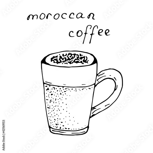 Moroccan coffee in a cup  vector illustration  hand drawing  sketch