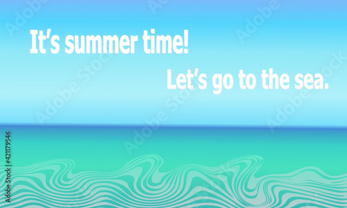 Abstract sea scape background. Ocean green and sky blue with abstract wavy sand pattern, summer time letters, copy space. Vector illustration.