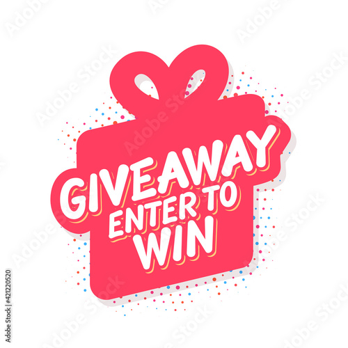 Giveaway. Enter to Win. Vector lettering banner with gift box icon.