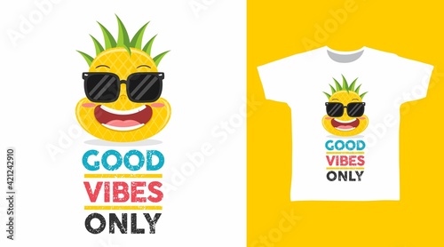 Cute pineapple cartoon with typography illustration t-shirt design vector
