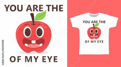 Cute apple cartoon with typography illustration t-shirt design vector