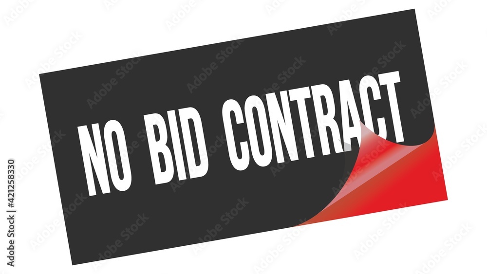NO BID CONTRACT text on black red sticker stamp. NO BID CONTRACT text on black red sticker stamp.