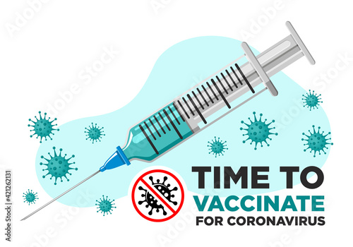 Virus protection concept. Time to vaccinate. Realistic drawing of a syringe with a vaccine and coronavirus bacteria. Flat design, vector