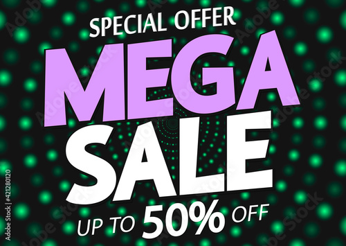Mega Sale 50% off, poster design template, special offer, vector illustration