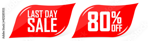 Last Day Sale, 80% off, promotion banners design template, discount tags, vector illustration