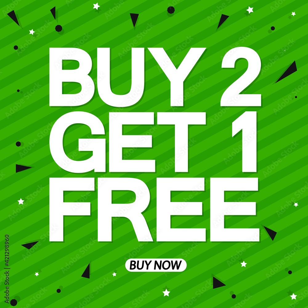 Buy 2 Get 1 Free, Sale poster design template, special edition, vector illustration Buy 2 Get 1 Free, Sale poster design template, special edition, vector illustration
