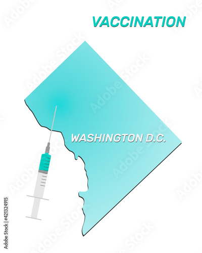 Vaccination of Washington D.C. Coronavirus vaccine concept, syringe of vaccine and needle planting on Washington D.C. map. Vector illustration of a syringe with map and vaccine.