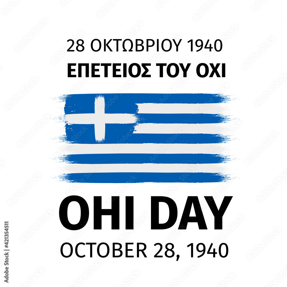 Greece Ohi Day lettering in English and Greek languages. Greek holiday celebrate on October 28. Easy to edit vector template for typography poster banner, flyer, sticker, greeting card, postcard, etc Greece Ohi Day lettering in English and Greek languages. Greek holiday celebrate on October 28. Easy to edit vector template for typography poster banner, flyer, sticker, greeting card, postcard, etc