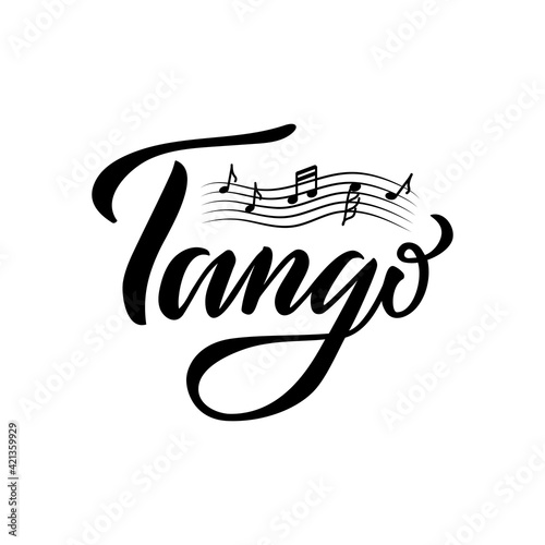 Vector illustration of tango isolated lettering for banner, poster, business card, dancing club advertisement, signage design. Creative handwritten text for the internet or print
