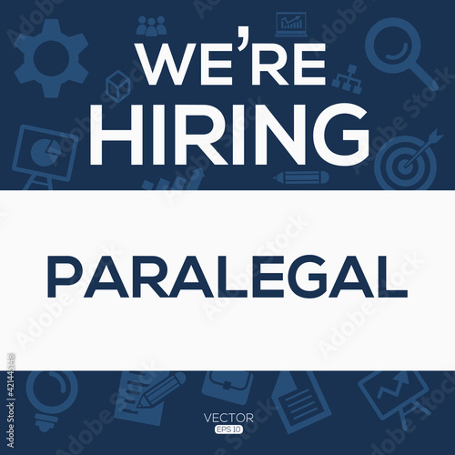 creative text Design  we are hiring Paralegal  written in English language  vector illustration.