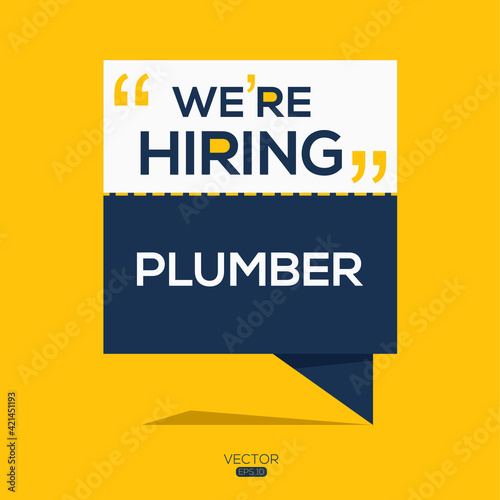creative text Design (we are hiring Plumber),written in English language, vector illustration.