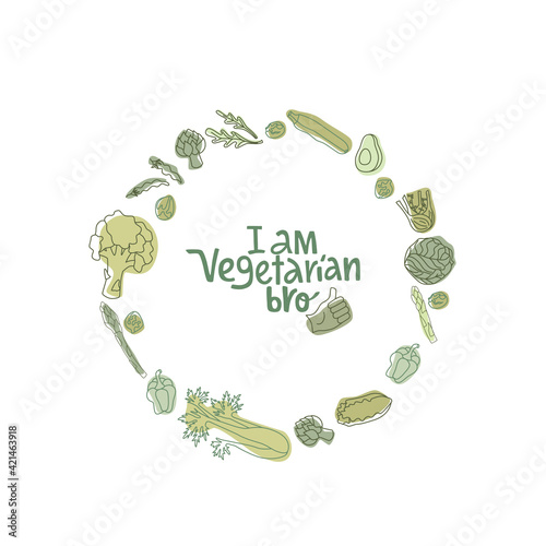 I am vegetarian bro hipster style sign with outline vegetables. Handwritten lettering quotes in organic, bio product frame. Vector stock illustration isolated on white background. EPS10