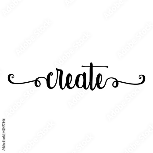 Banner con texto manuscrito create escrito a mano con florituras en color negro