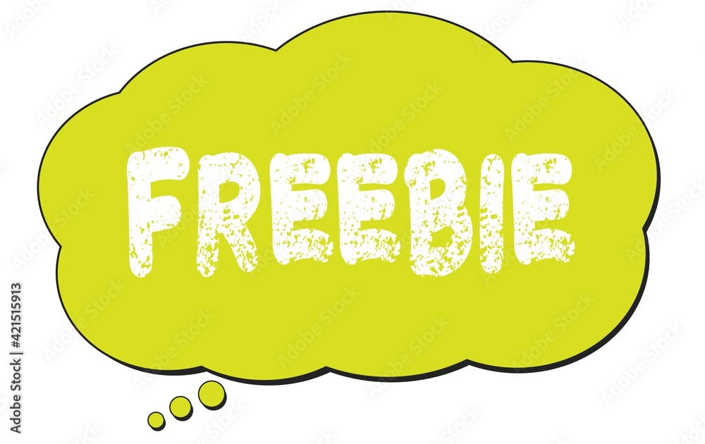 FREEBIE text written on a light green thought bubble. FREEBIE text written on a light green thought bubble.