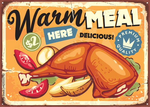 Roasted chicken drumstick warm meal retro advertisement. Vintage restaurant sign with chicken meat, potatoes and tomato salad. Vector food image.