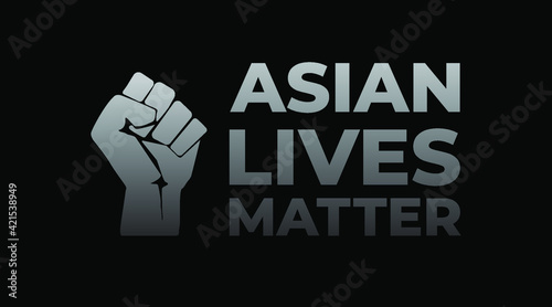 Asian Lives matter modern creative banner, sign, design concept, social media post, cover with white text on a dark background. 