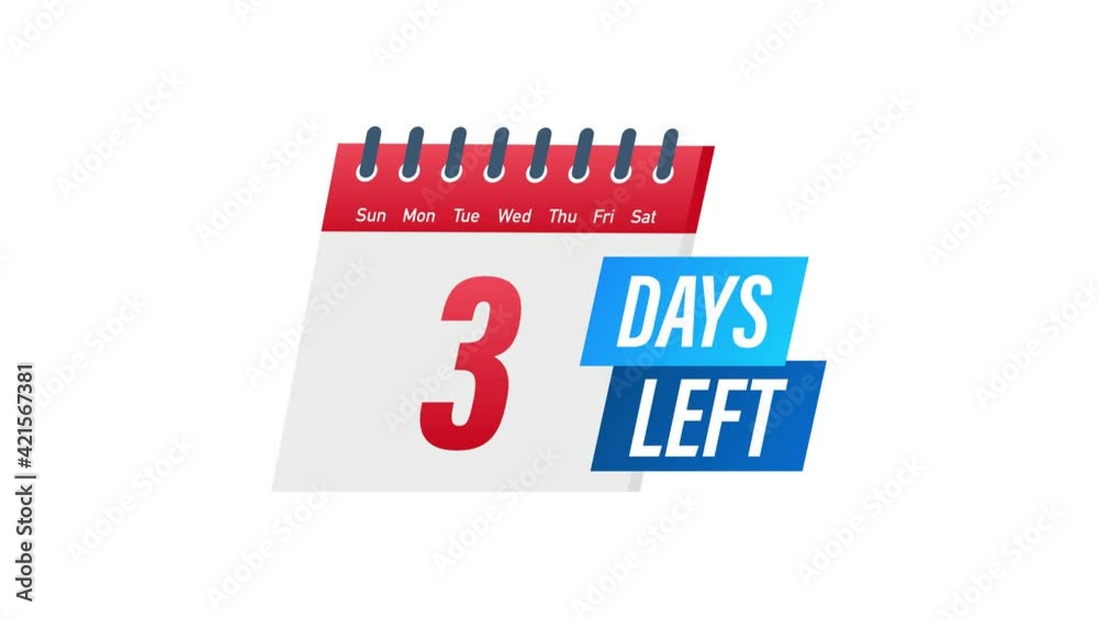 3 Days Left label on white background. Flat icon. Motion graphics. 3 Days Left label on white background. Flat icon. Motion graphics.