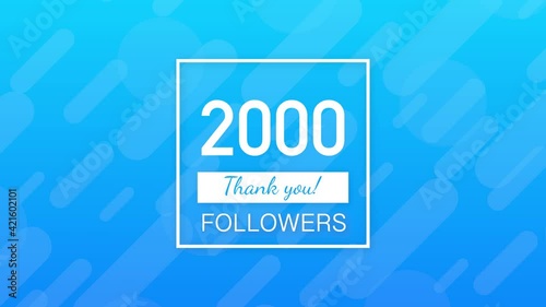 2k followers, Thank You, social sites post. Thank you followers congratulation card. Motion graphics.