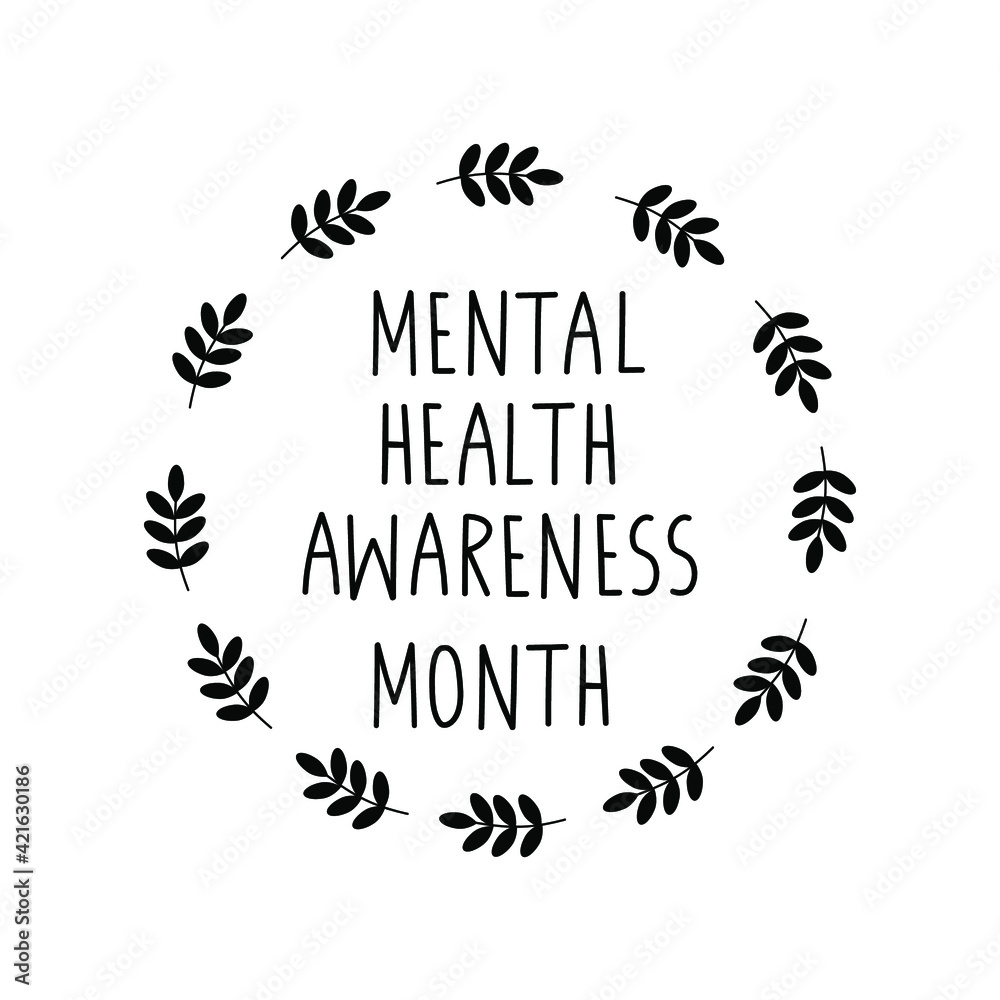 Mental Health Awareness Month celebration sign. Isolated on white lettering.
