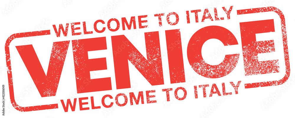 Venice. Welcome To Italy. Vector Red Stamp. Venice. Welcome To Italy. Vector Red Stamp.