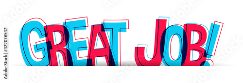 Great Job! Creative banner with red-blue overlapped letters ''Great job''. Vector illustration.