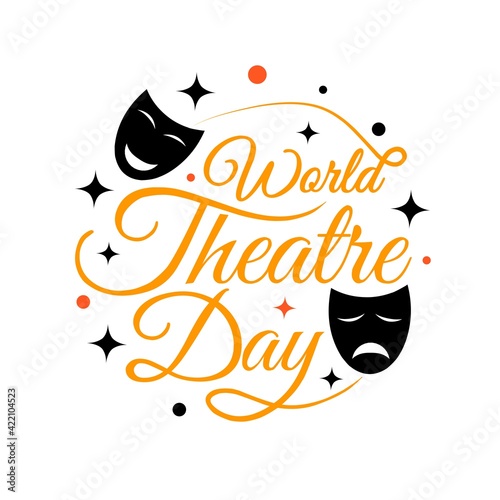 Typography of world theater day, with character masks, vector illustration.