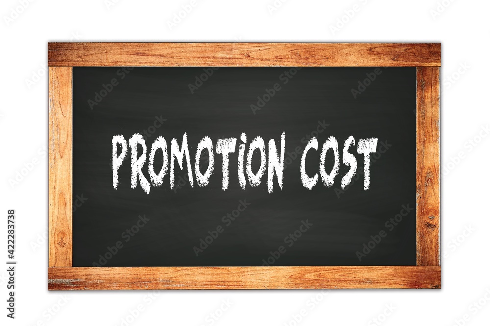 PROMOTION COST text written on wooden frame school blackboard. PROMOTION COST text written on wooden frame school blackboard.