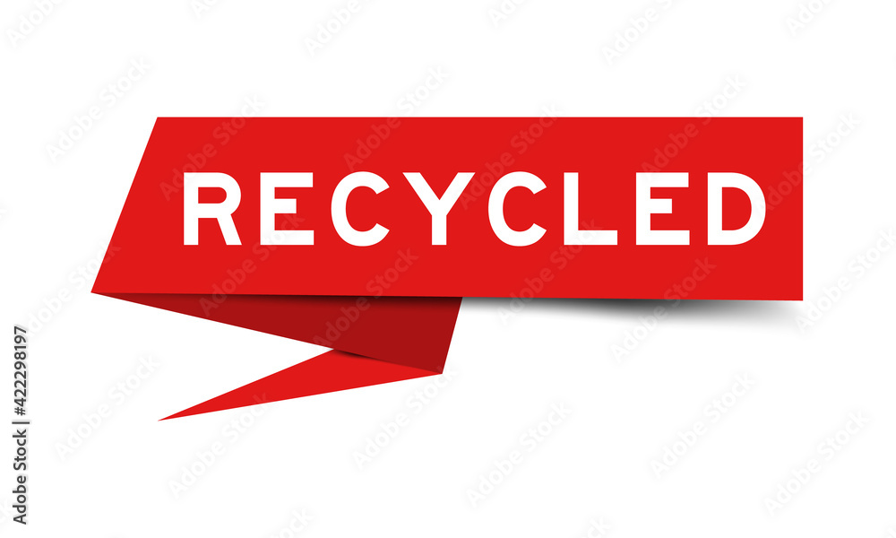 Paper speech banner with word recycled in red color on white background (Vector) Paper speech banner with word recycled in red color on white background (Vector)