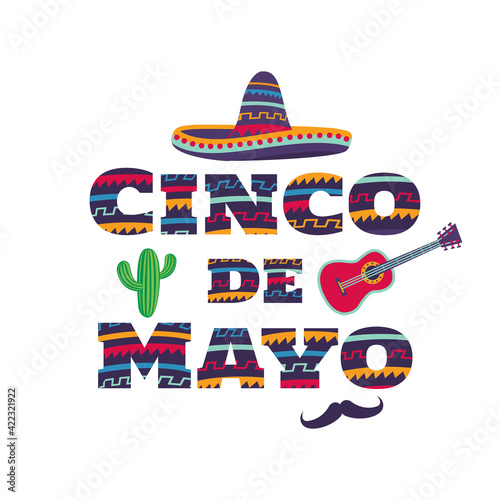 Vector illustration of Cinco de Mayo. Design with lettering, and national elements of the holiday.
