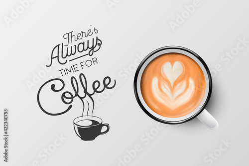 Vector 3d Realistic White Metal Enamel Mug with Foam Coffee - Capuccino, Latte - Isolated. Coffee Cup with Typography Quote, Phrase about Coffee. Stock Illustration. Design Template. Top View