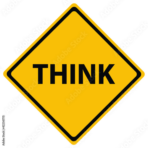 Think road sign isolated on white