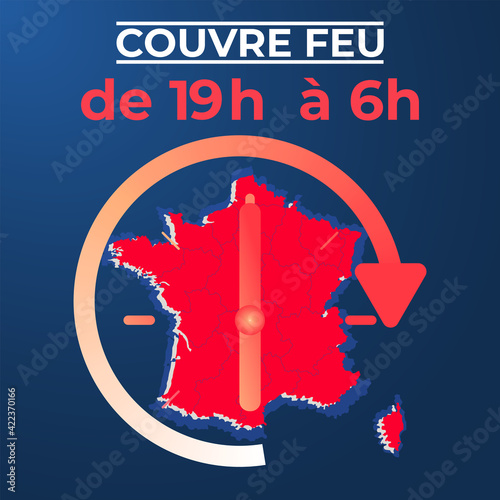 affiche sur le couvre feu entre 19H et 6H du matin à cause du Covid 19 sur tout le territoire Français en blanc et rouge sur un fond bleu avec la carte de France