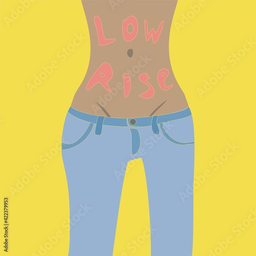 An illustration of woman's figure in low rise jeans. A fashion trend concept. photo