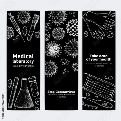 Take care of your health. Vertical banner set. Stop coronavirus illustration. Medicinal tools, laboratory equipment, corona virus sketch. Medical illustration. Hand drawn design.