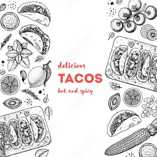 Tacos cooking and ingredients for tacos, sketch illustration. Mexican cuisine frame. Fast food menu design elements. Tacos hand drawn frame. Mexican food