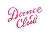 Vector illustration of dance club isolated lettering  for logo, advertisement, business card, signage, poster, product design. Handwritten creative text for web or print
