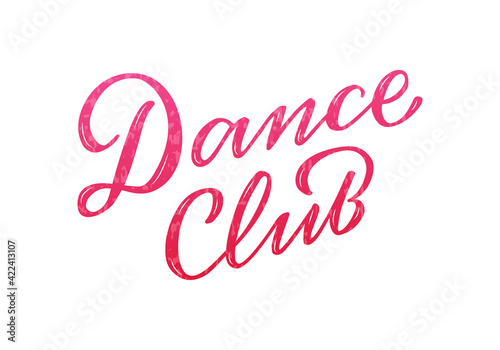 Vector illustration of dance club isolated lettering for logo, advertisement, business card, signage, poster, product design. Handwritten creative text for web or print 
