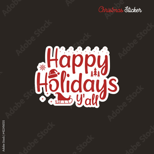 Christmas sticker design. Xmas calligraphy label with quote - Happy hliday Yall. Illustration for greeting card, t-shirt print, mug design. Stock emblem. photo