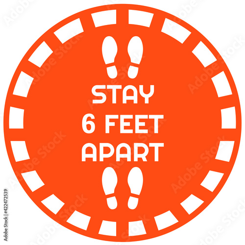 Social distancing concept for preventing coronavirus covid-19 with Wording Stay 6 feet apart in orange sign. Vector Illustration