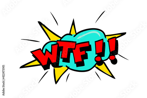 Simple Vector Hand Draw Sketch Shout out, WTF, What The Fuck Isolated on White