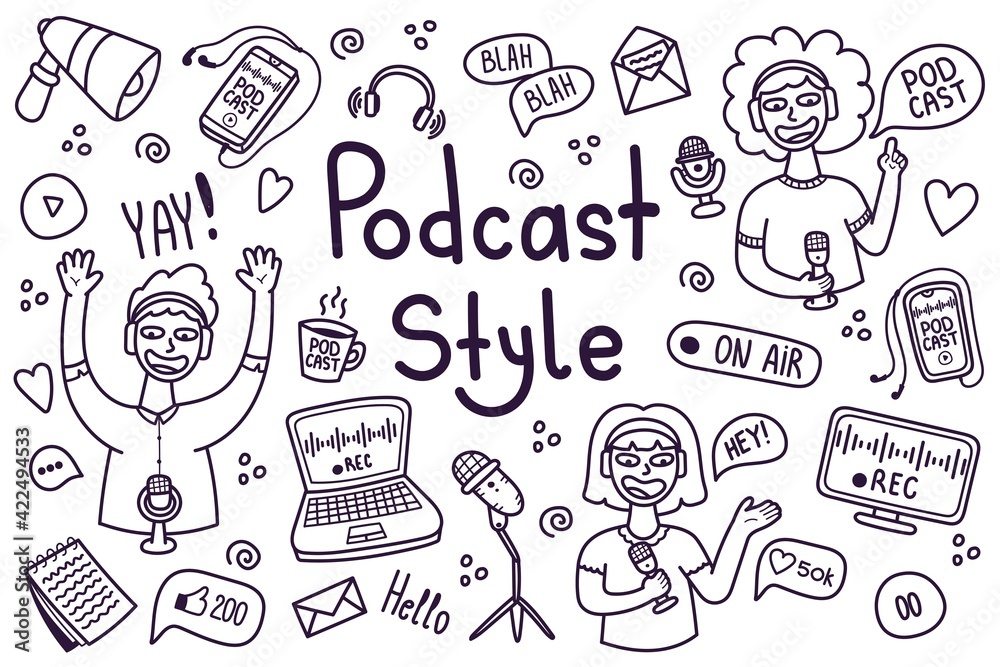 Podcast hand drawn set with oblects and characters. Vector doodle illustration.