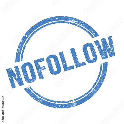 NOFOLLOW text written on blue grungy round stamp. photo