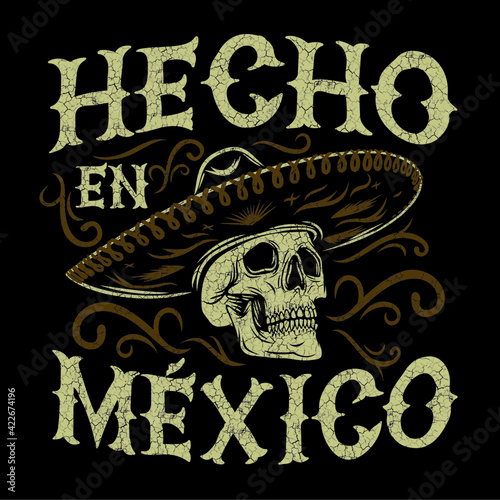 Made in Mexico well chingon skull - Illustration -vector art