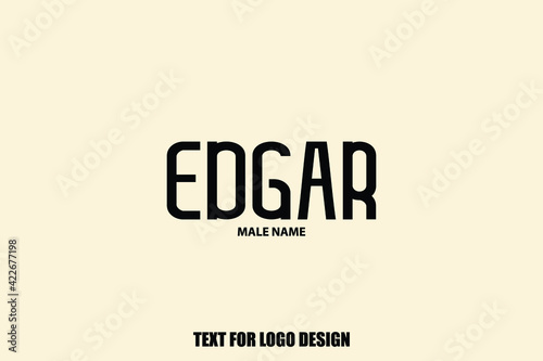 Edgar male Name  Semi Bold Black Color Typography Text For Logo Designs and Shop Names photo