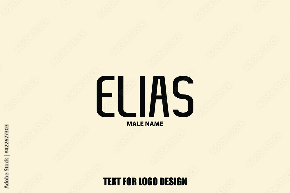 Elias. male Name Semi Bold Black Color Typography Text For Logo Designs