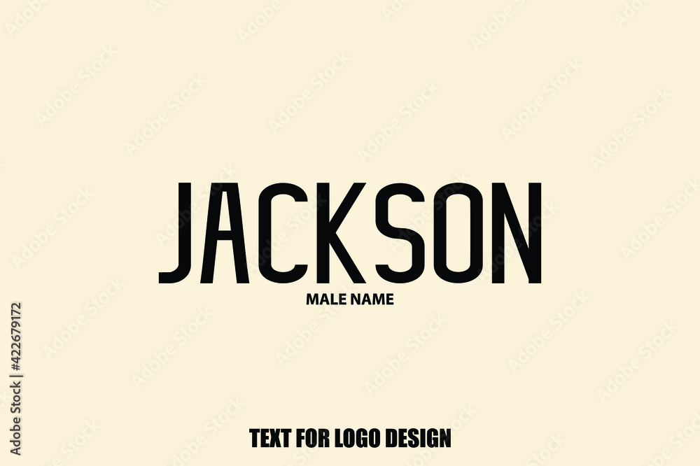 Jackson Male Name Modern Calligraphy Text For Logo Designs and Shop Names Jackson Male Name Modern Calligraphy Text For Logo Designs and Shop Names
