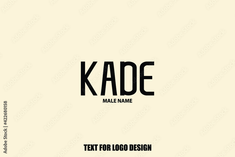 Kade Male Name Typography Sign For Logo Designs and Shop Names Stock