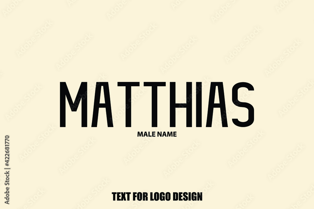 Matthias male Name Calligraphy Text Sign For Logo Designs and Shop