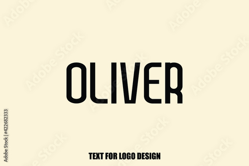 Oliver male Name Calligraphy Text Sign For Logo Designs and Shop Names